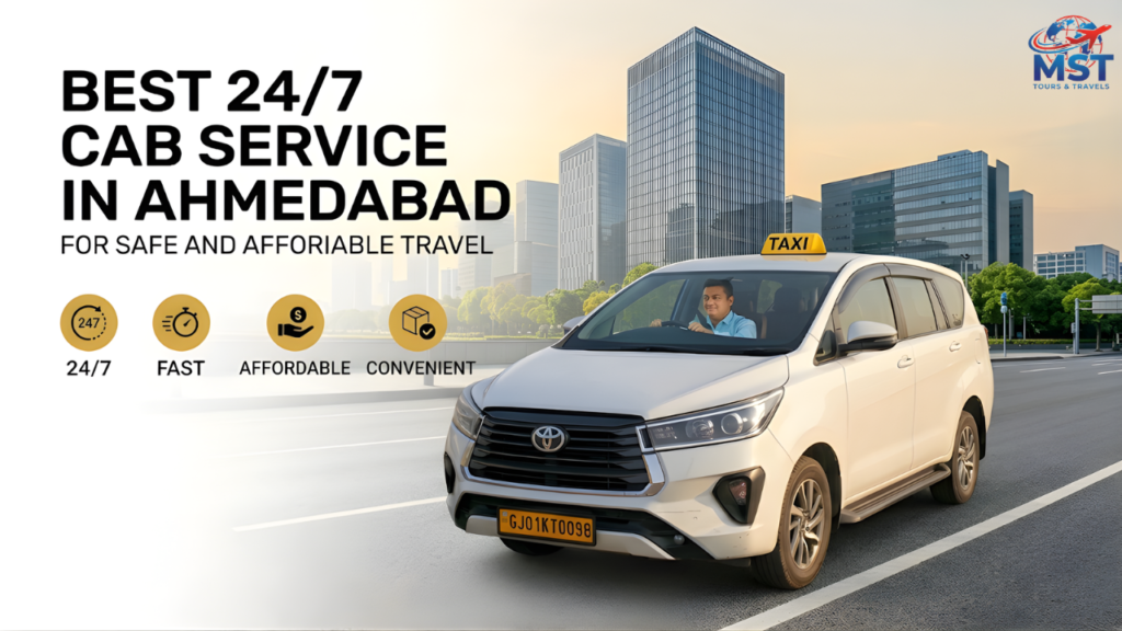 Best 24/7 Cab Service in Ahmedabad for Safe and Affordable Travel