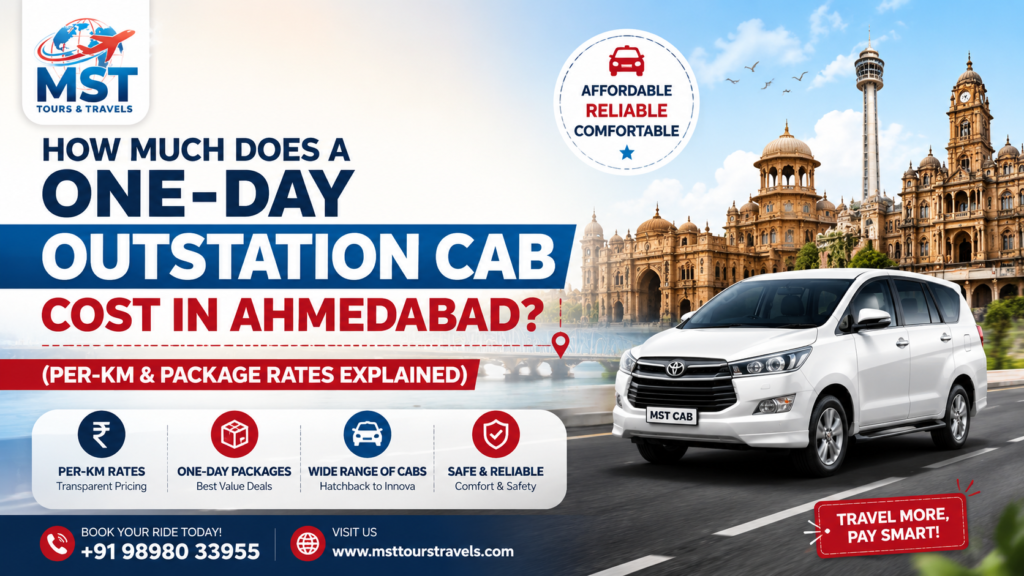 How Much Does a One-Day Outstation Cab Cost in Ahmedabad (Per-KM & Package Rates Explained)